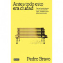 Antes Todo Esto Era Ciudad   2026