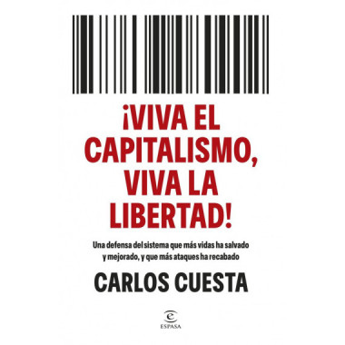 �VIVA EL CAPITALISMO, VIVA LA LIBERTAD!