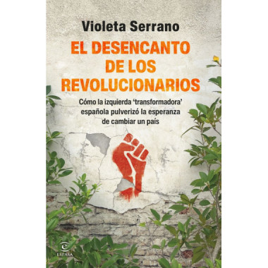 el Desencanto de los Revolucionarios   2026