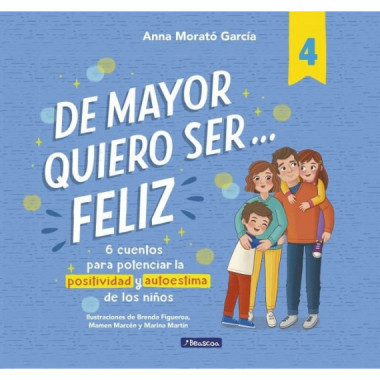 DE MAYOR QUIERO SER... FELIZ 4