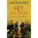 EL REY REGENTE
