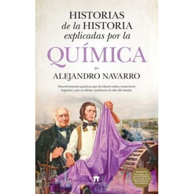 Historias de la Historia Explicadas por la Quimica   2026