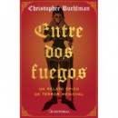 ENTRE DOS FUEGOS