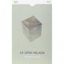LA LE�A HELADA
