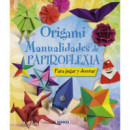 Origami. Manualidades de papiroflexia