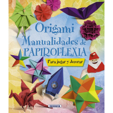 Origami. Manualidades de papiroflexia