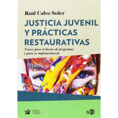 Justicia juvenil y pr�cticas restaurativas