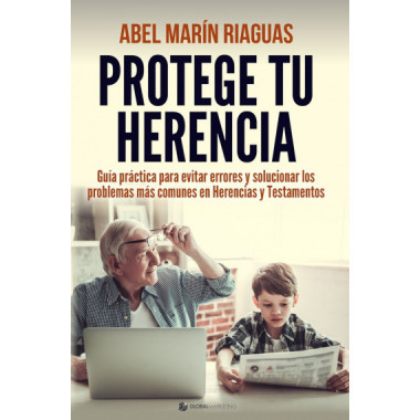 PROTEGE TU HERENCIA