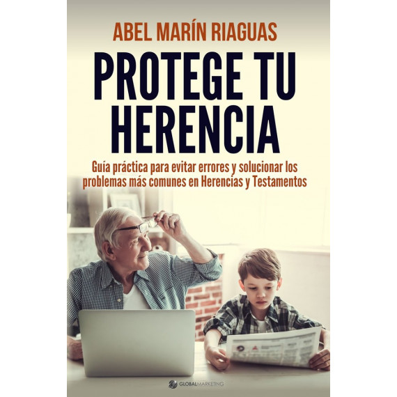 PROTEGE TU HERENCIA