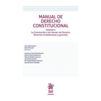 MANUAL DE DERECHO CONSTITUCIONAL VOL. 1
