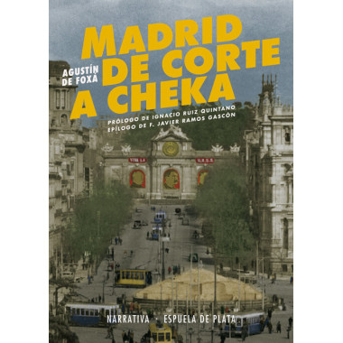 Madrid de Corte a Cheka