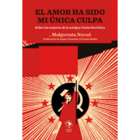 EL AMOR HA SIDO MI UNICA CULPA