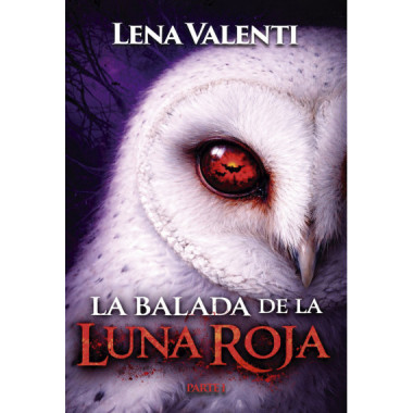 BALADA DE LA LUNA ROJA,LA PARTE 1