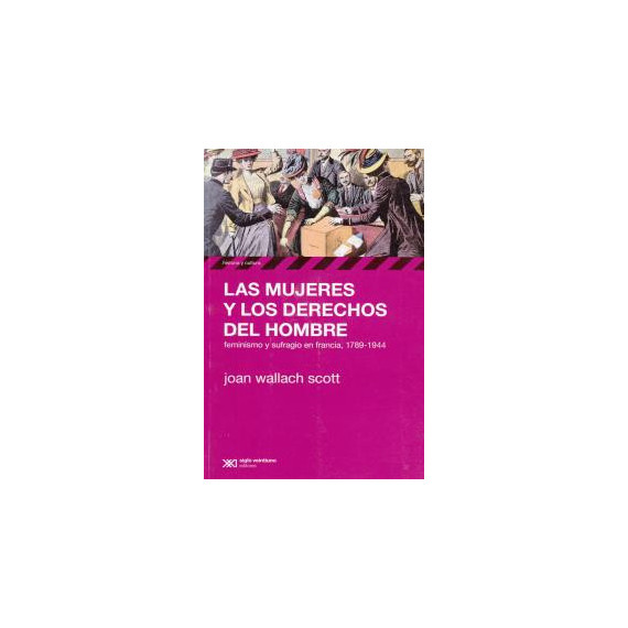 Mujeres y los derechos del hombre, Las