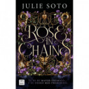 ROSE IN CHAINS EDICION RUSTICA