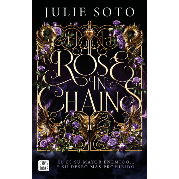 ROSE IN CHAINS EDICION RUSTICA