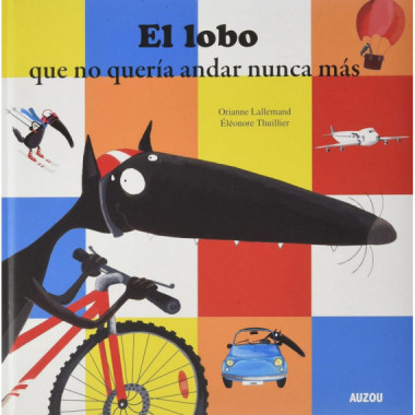 El lobo que no queria andar nunca mas
