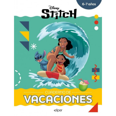 STITCH:CUADERNO DE VACACIONES.(6-7A�OS)