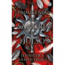 LA PRIMIGENIA DE SANGRE Y HUESO