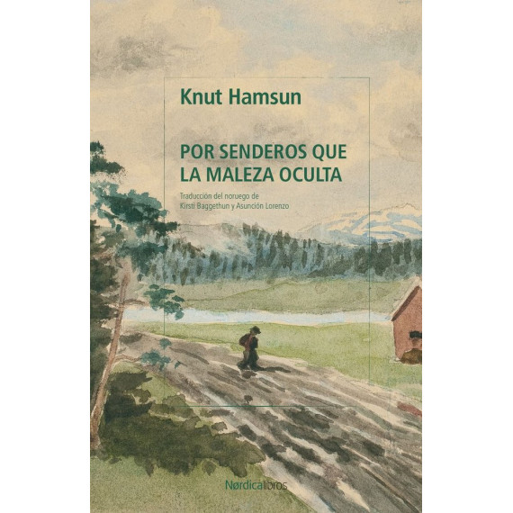 POR SENDEROS QUE LA MALEZA OCULTA