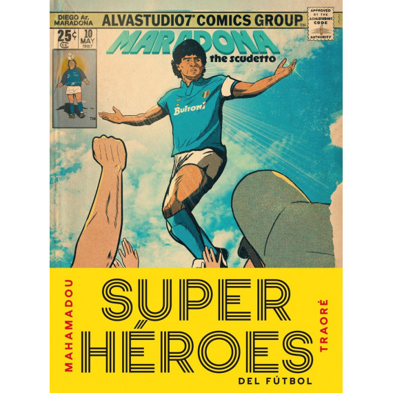 SUPERHEROES DEL FUTBOL