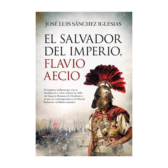 SALVADOR DEL IMPERIO, FLAVIO AECIO, EL