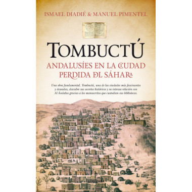 Tombuct�: andalus�es en la ciudad perdida del S�hara