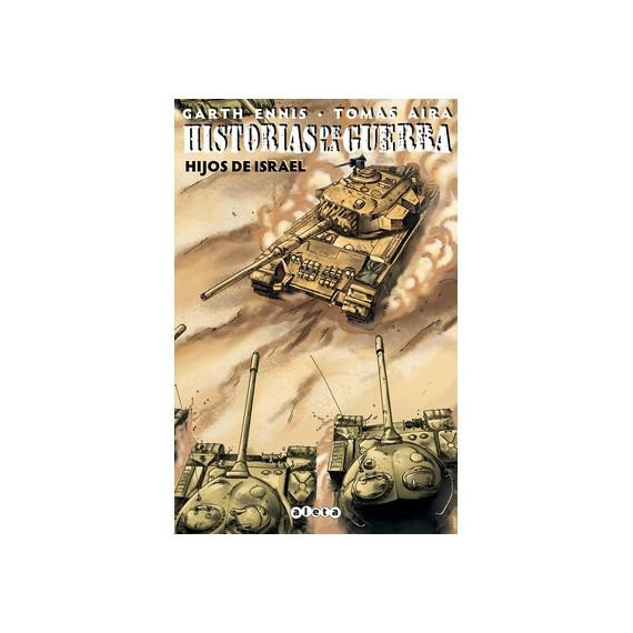 HISTORIAS DE LA GUERRA 02 HIJOS DE ISRAEL