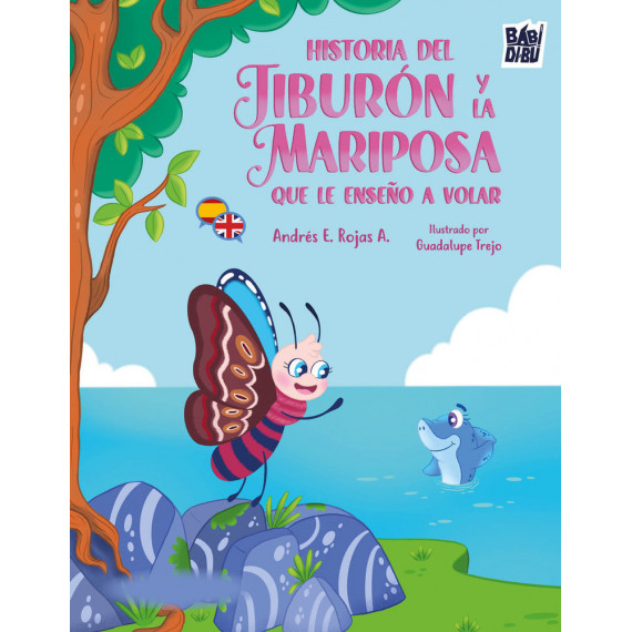 HISTORIA DEL TIBURON Y LA MARIPOSA QUE LE ENSE�O A VOLAR