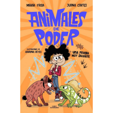 Animales de poder 3 - Una prueba muy salvaje