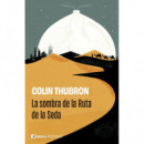 LA SOMBRA DE LA RUTA DE LA SEDA