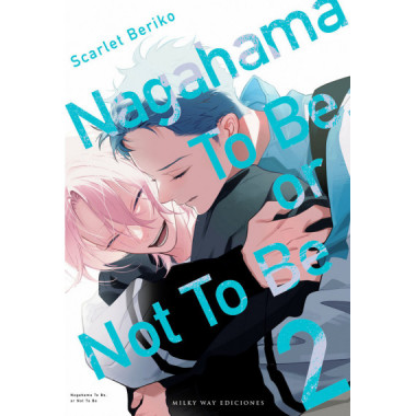 NAGAHAMA TO BE, OR NOT TO BE 2