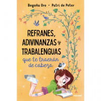 REFRANARIO: ADIVINANZAS, REFRANES Y TRABALENGUAS