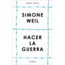 Hacer la guerra (Serie Great Ideas)
