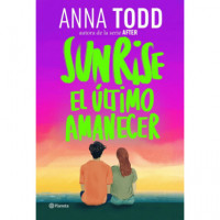 Sunrise el Ultimo Amanecer   2025