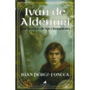IVAN DE ALDENURI Y BOSQUE DE LOS THAURROKS.