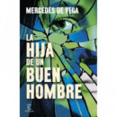 La hija de un buen hombre