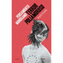 PENSAMIENTO MON�AMO, TERROR POLIAMOROSO