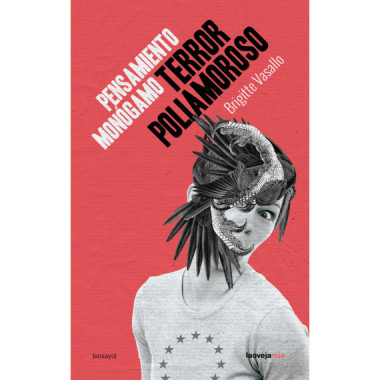 PENSAMIENTO MON�AMO, TERROR POLIAMOROSO