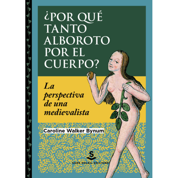 POR QUE TANTO ALBOROTO POR EL CUERPO