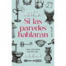 SI LAS PAREDES HABLARAN