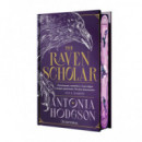 The Raven Scholar (edicion Especial Limitada en Tapa Dura con Cantos Pintados)   2026