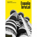 Espa�a Brutal   2026
