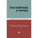 UNA BOFETADA A TIEMPO