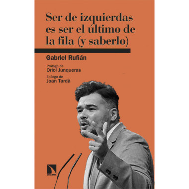 Ser de Izquierdas Es Ser el Ultimo de la Fila y Saberlo   2026