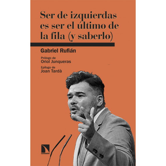 Ser de Izquierdas Es Ser el Ultimo de la Fila y Saberlo   2026