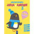 Vacaciones. Juega y aprende. 3 a�os