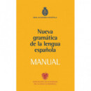 Manual de la Nueva Gram�tica de la Lengua Espa�ola