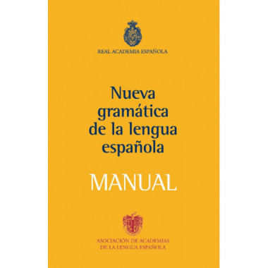 Manual de la Nueva Gram�tica de la lengua espa�ola