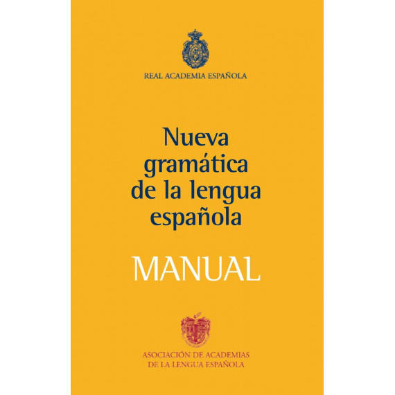 Manual de la Nueva Gram�tica de la Lengua Espa�ola